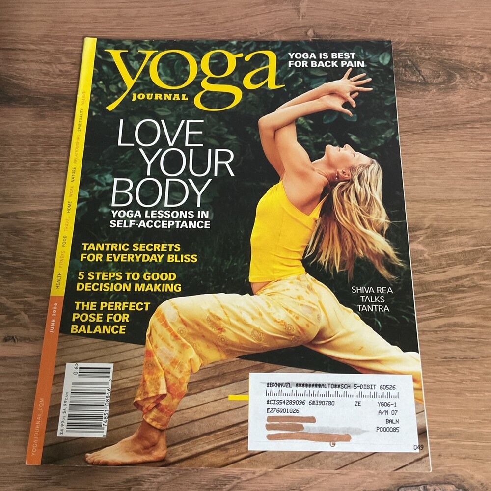 Yoga Journal Magazine June 2006,love your body, perfect pose for balance